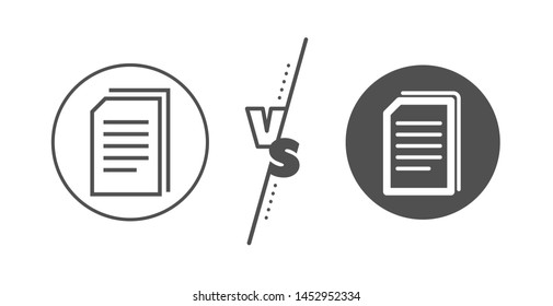 Copying Files sign. Versus concept. Copy Documents line icon. Paper page concept symbol. Line vs classic copy files icon. Vector