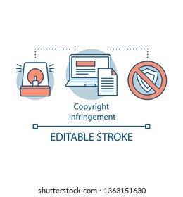 Copyright Infringement Concept Icon. Digital Rights Protection Idea Thin Line Illustration. Online Piracy. Plagiarism. Intellectual Property Violation. Vector Isolated Outline Drawing. Editable Stroke