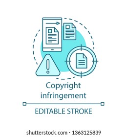 Copyright Infringement Concept Icon. Intellectual Property Protection Idea Thin Line Illustration. Online Piracy. Plagiarism. Digital Rights Violation. Vector Isolated Outline Drawing. Editable Stroke