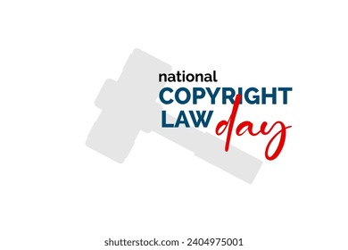 Copyright Law Day Holiday concept. Template for background, banner, card, poster, t-shirt with text inscription
