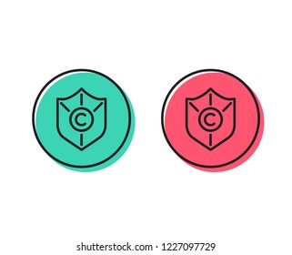 Copyright protection line icon. Copywriting sign. Shield symbol. Positive and negative circle buttons concept. Good or bad symbols. Copyright protection Vector