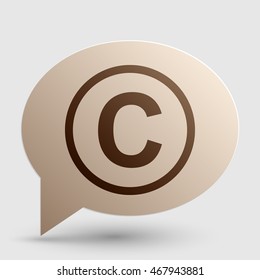 Copyright sign illustration. Brown gradient icon on bubble with shadow.