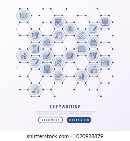 Copywriting concept in honeycombs with thin line icons: letter, e-mail, book, blogging, hand with pen, feather, typewriter, article, seo. Modern vector illustration for web page template, banner.