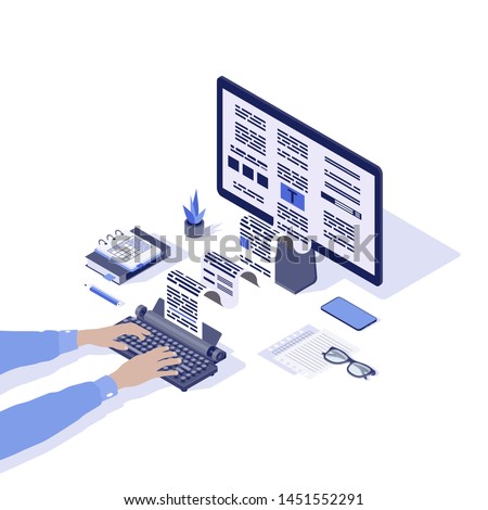 Copywriting isometric vector illustration. Journalist, copywriter, content writer, editor hands typing text. Storytelling 3d concept. Book author workspace. Computer, typewriter and stationery