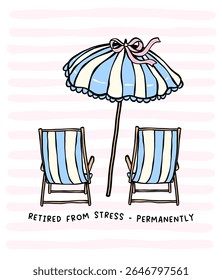 Coquette fisherman aesthetic beach chairs and umbrella in blue pastel with relaxing quote for sticker design, home decor or digital printables