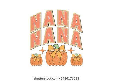 Coquette Halloween Fall, Nana Pumpkin EPS T-shirt Design