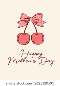 Coquette whimsical Mother's Day card with sweet cherry illustrations and playful typography, perfect for sending love and cheer to moms