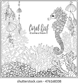 Coral reef collection. Corals, fish and sea shells on bottom composition with space for text. Vector illustration. Coloring book for adult and older children. Outline drawing coloring page.