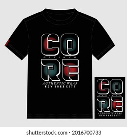 Core Denim Authentic T shirt Stylish Typography Slogan Graphic Stock Vector Illustration Design