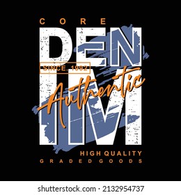Core denim design typography, vector illustration, ready to print on t-shirt 