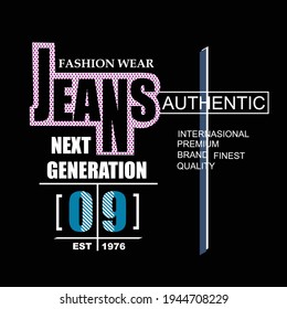 core denim jeans slogan tee graphic typography for print t shirt,illustration stock vector,art, style