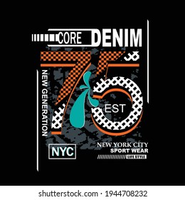 core denim jeans slogan tee graphic typography for print t shirt,illustration stock vector,art, style