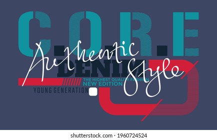 Core Denim Modern and Hand lettering typography design in vector illustration.Clothing,t-shirt,apparel and other uses.