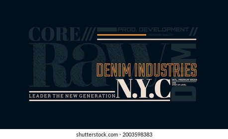 Core denim, modern and stylish typography slogan. Colorful abstract illustration design with camouflage and denim style. Vector print tee shirt, background, typography, poster. 