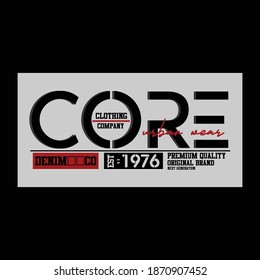Core Denim Stylish Typography Slogan T shirt Print Stock Vector