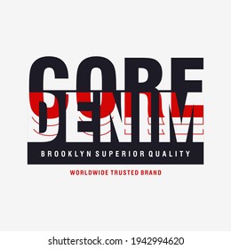 CORE DENIM, typografisches Design, für T-Shirt-Ausdrucke, Vektorgrafik
