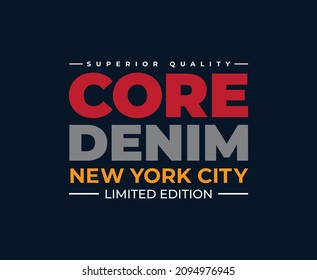 Core Denim Typography Vector T-shirt Design 