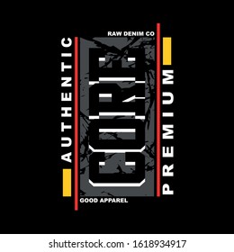 core premium authentic typography graphic t shirt print vector illustration design