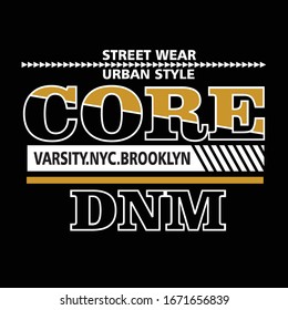 core street wear typography, vector illustration