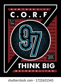 core think big,vector typography design illustration for t shirt printing