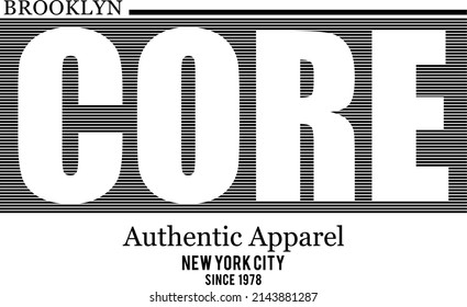 core typography design vector for print t shirt