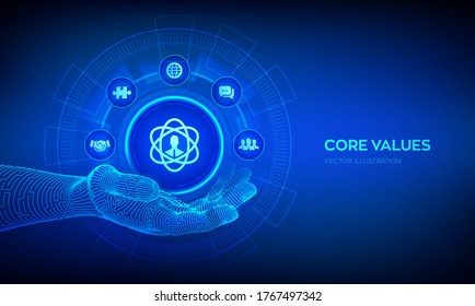 Core Values icon in robotic hand. Responsibility Ethics Goals Company concept on virtual screen. Core values infographic. Vector illustration.