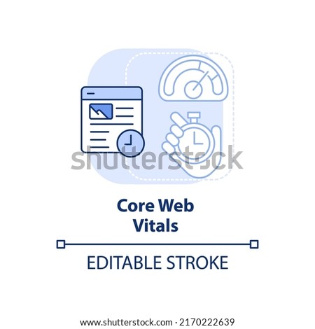 Core web vitals light blue concept icon. Set of standards. Search engine optimization abstract idea thin line illustration. Isolated outline drawing. Editable stroke. Arial, Myriad Pro-Bold fonts used