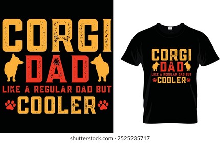 corgi pai como um pai normal, mas mais legal - corgi t-shirt design