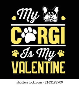 Corgi dog typography and t shirt design