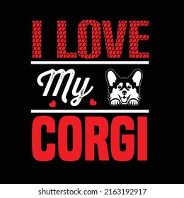 Corgi dog typography and t shirt design