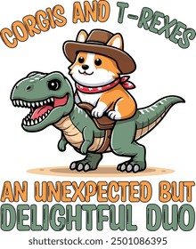 Corgis and T-Rexes An Unexpected But Delightful Duo. Corgi Ride On T-rex Funny t-shirt design