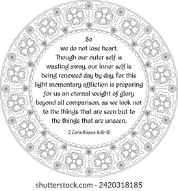 Corinthians 4:16-18 " So we do not lose heart". Bible verse coloring page for kids and adults. Religious embroidery. Verse text inside round folk mandala frame 