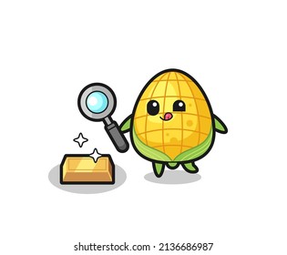 corn character is checking the authenticity of the gold bullion , cute style design for t shirt, sticker, logo element