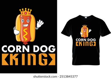 Corn Dog King Hotdog T shirt 