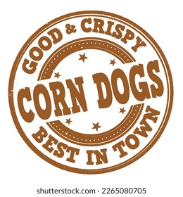 Corn dogs grunge rubber stamp on white background, vector illustration