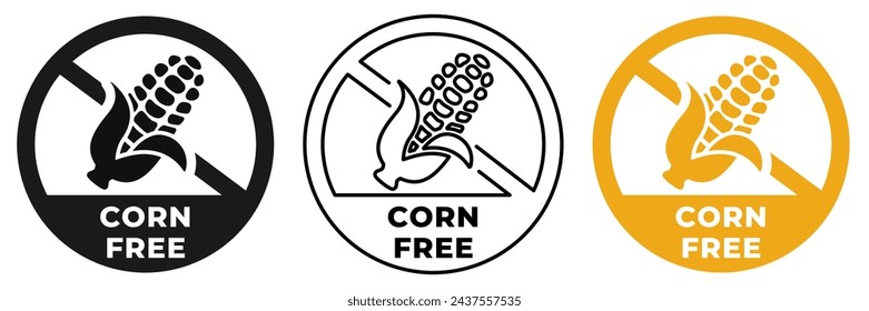 Corn free icon. Maize free forbidden label. Zero starch ban or prohibition logo, illustration, badge, symbol, stamp, sticker, emblem or seal isolated.