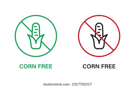 Corn Free Line Icon Set. Cob Maize Allergy Ingredient Green and Red Stop Sign. Ban Contain Maize Logo. Corn Starch Allergen Forbidden Symbol. None Corncob. Isolated Vector Illustration.