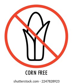 Corn free sign icon. No corn symbol. Allergen symbol information for corn. Vector. 