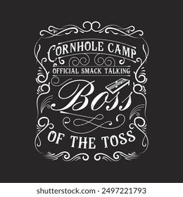 Corn hole camp official smack talking boss of the toss. Corn hole gaming typography quote design. Corn hole retro vintage style design.