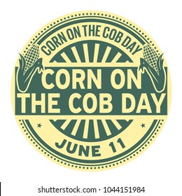 Corn on the Cob Day, June 11, rubber stamp, vector Illustration