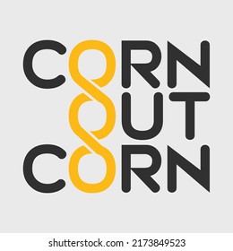 Corn Out Corn Sarcasm Words