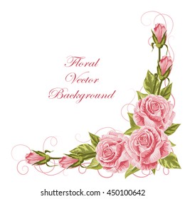 Corner composition with pink roses and green leaves. Vector illustration isolated on white background.