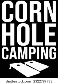 Cornhole camping vector art design, eps file. design file for t-shirt. SVG, EPS cuttable design file svg