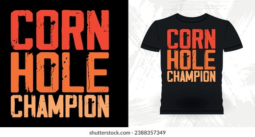 Cornhole Champion Funny Cornhole Player Retro Vintage Cornhole T-shirt Design