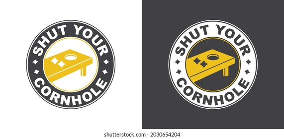 Cornhole Printable Vector, Cornhole T-shirt Design, Cornhole Clipart, Shut Your Cornhole