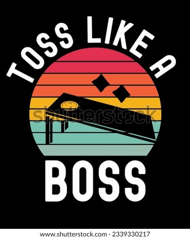 Cornhole vintage sunset graphic, cornhole board and bean bags with funny saying Toss Like A Boss