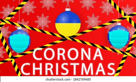 Corona Christmas in Ukraine.Illustration with snowflakes and Christmas balls with face masks.