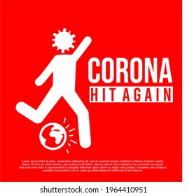 Corona hit again globally vector, or covid-19 concept design 