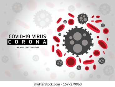 Corona virus 2019. We will fight together