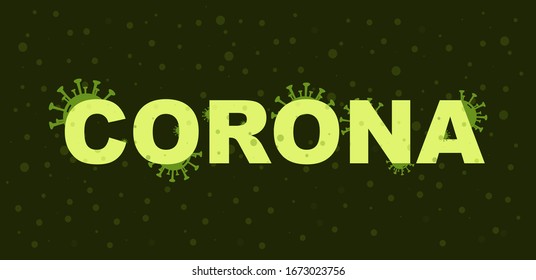  

Corona Virus, (2019-nCoV). corona disease bacteria and corona virus inscription